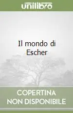 Nuova Collezione Il mondo di Escher