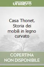 Direttamente Dal Produttore Casa Thonet. Storia dei mobili in legno curvato