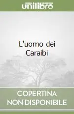 L‘uomo dei Caraibi Prezzo Di Fabbrica
