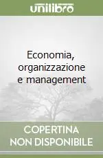Economia, organizzazione e management Prezzo Scontato