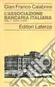 Spedizione Espresso L‘Associazione Bancaria Italiana (1919-1943). Vol. 1