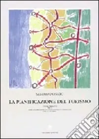 La pianificazione del turismo Must-Have