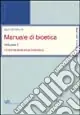 Prezzo Scontato Manuale di bioetica. Vol. 1 Fondamenti ed etica biomedica