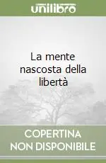 Professionale La mente nascosta della libertà