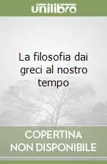 La filosofia dai greci al nostro tempo Promo Stagionale
