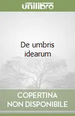 De umbris idearum Prezzo Scontato