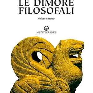 Le dimore filosofali. Vol. 1-2 Offerta Speciale