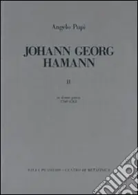 Vendita Finale Johann Georg Hamann. Vol. 2 In domo patris (1760-1763)