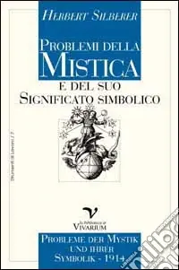Occasione Imperdibile Problemi della mistica e del suo significato simbolico