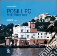 Posillipo nell‘Ottocento. Architettura dell‘eclettismo a Napoli Occasione Imperdibile