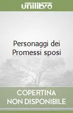 Personaggi dei Promessi sposi Occasione Imperdibile