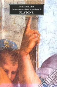 Per una nuova interpretazione di Platone. Rilettura della metafisica dei grandi dialoghi alla luce delle «Dottrine non scritte» Quantità Limitata