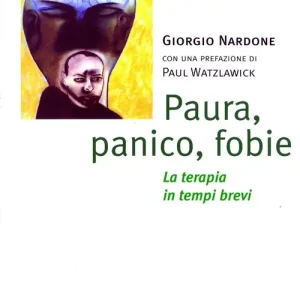 Direttamente Dal Produttore Paura, panico, fobie. La terapia in tempi brevi