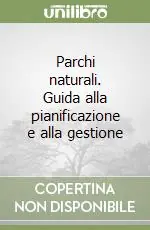 Promo Stagionale Parchi naturali. Guida alla pianificazione e alla gestione