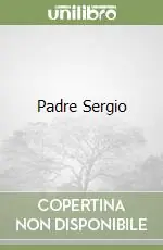 Ultimissimo Modello Padre Sergio