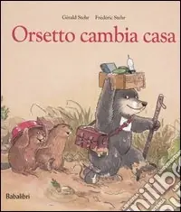 Must-Have Orsetto cambia casa