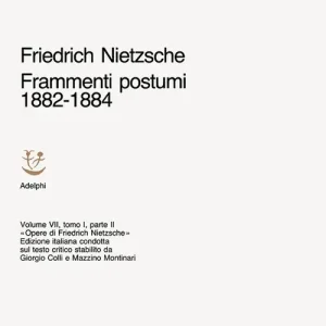 Offerta Lampo Opere complete. Vol. 7/1 Frammenti postumi (1882-1884). Parte 2ª