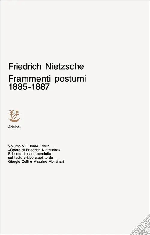 Opere complete. Vol. 8/1 Frammenti postumi (1885-87) Promozione