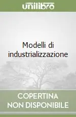 Bestseller Modelli di industrializzazione