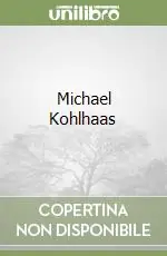 Super Prezzo Michael Kohlhaas