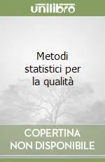 Metodi statistici per la qualità Promozione