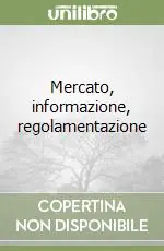 Mercato, informazione, regolamentazione Pagamento Sicuro