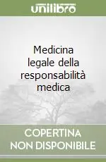 Pagamento Sicuro Medicina legale della responsabilità medica