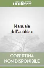 Manuale dell‘antilibro Prezzo Conveniente