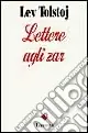 Offerta Limitata Lettere agli zar (1862-1905)