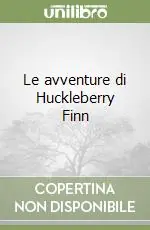 Le avventure di Huckleberry Finn Offerta