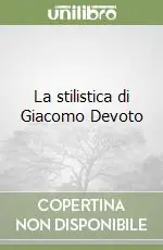 La stilistica di Giacomo Devoto Promozione Esclusiva