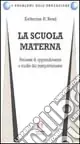 La scuola materna. Processi di apprendimento e studio del comportamento Miglior Prezzo