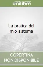 La pratica del mio sistema Offerta Del Giorno
