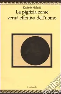 La pigrizia come verità effettiva dell‘uomo Promozione Esclusiva