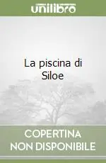 Subito Disponibile La piscina di Siloe