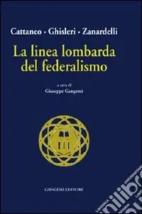 La linea lombarda del federalismo Compra Adesso