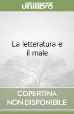La letteratura e il male A Buon Prezzo