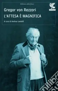 L‘attesa è magnifica Acquista Ora
