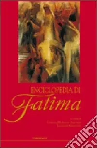 Prezzo Ridotto Enciclopedia di Fatima