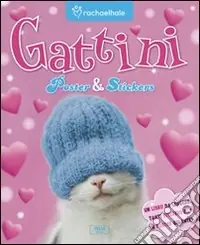 I gattini. Ediz. illustrata Scelto Dai Clienti