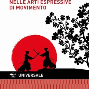 Ultime Pezzi Aikido nelle arti espressive di movimento