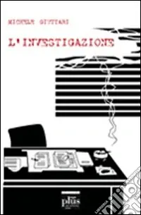 L‘Investigazione Spedito Oggi