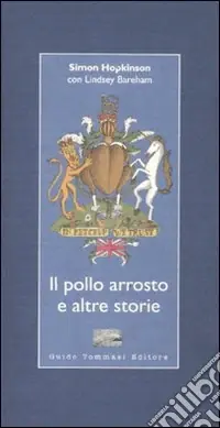 Must-Have Il Pollo arrosto e altre storie