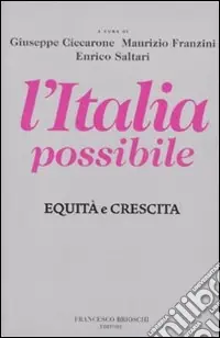 Prezzo Ridotto L‘Italia possibile. Equità e crescita