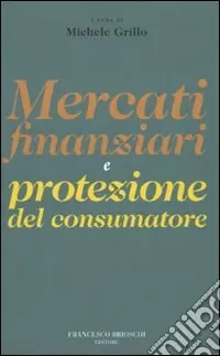 Saldi Mercati finanziari e protezione dei consumatori