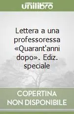 Compra Oggi Stesso Lettera a una professoressa «Quarant‘anni dopo». Ediz. speciale
