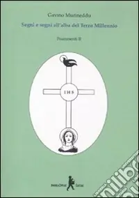 Segni e sogni all‘alba del terzo millennio. Frammenti II A Buon Prezzo