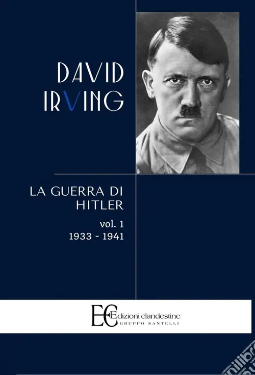 Must-Have La guerra di Hitler. Vol. 1 1933-1941
