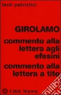 Promozione Commento alla Lettera agli Efesini-Commento alla Lettera a Tito