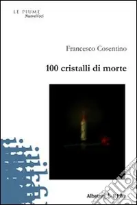Super Prezzo Cento cristalli di morte